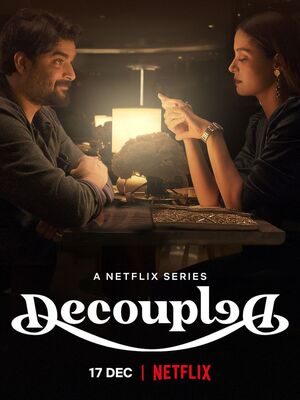 Decoupled netflix hindi series Movie